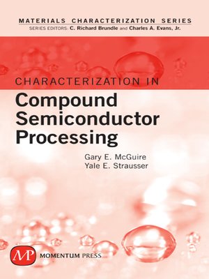cover image of Characterization in Compound Semiconductor Processing